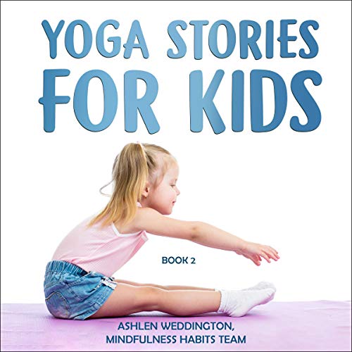 Yoga Stories for Kids: Book 2