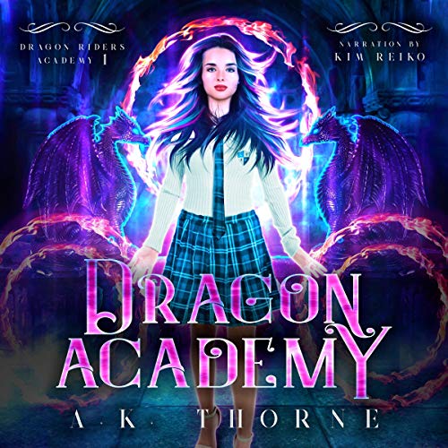 Dragon Academy by A.K. Thorne
