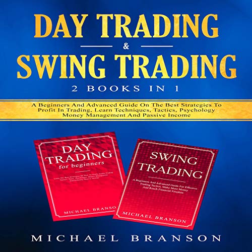 Day Trading & Swing Trading: 2 Books in 1