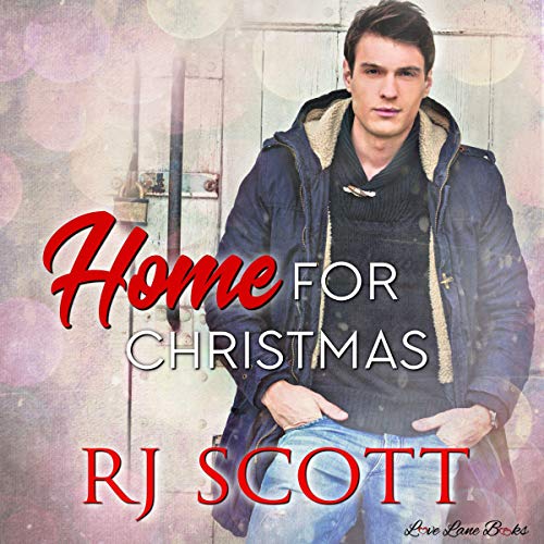 Home for Christmas: A Texas Story by R.J. Scott