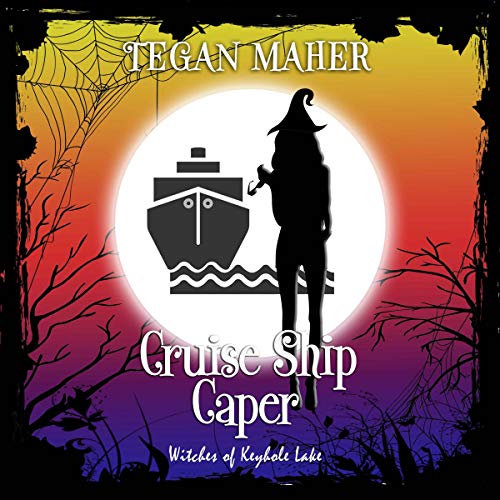 Cruise Ship Caper (A Witches of Keyhole Lake Novella)