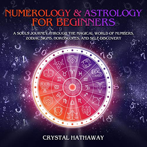 Numerology and Astrology for Beginners