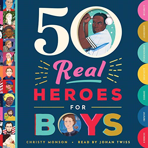 50 Real Heroes for Boys