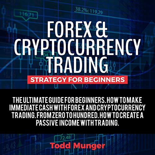 Forex and Cryptocurrency Trading: Strategy for Beginners