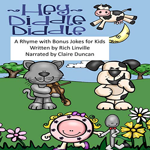 Hey Diddle Diddle by Rich Linville