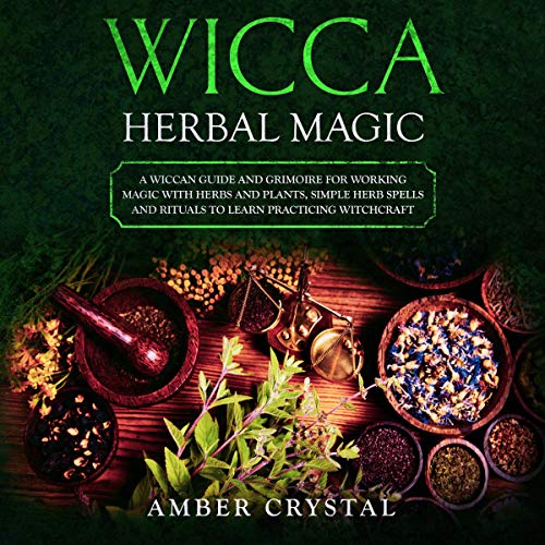 Wicca Herbal Magic