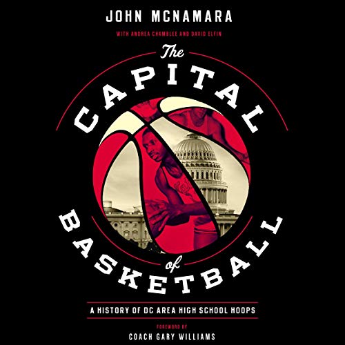 The Capital of Basketball by John McNamara