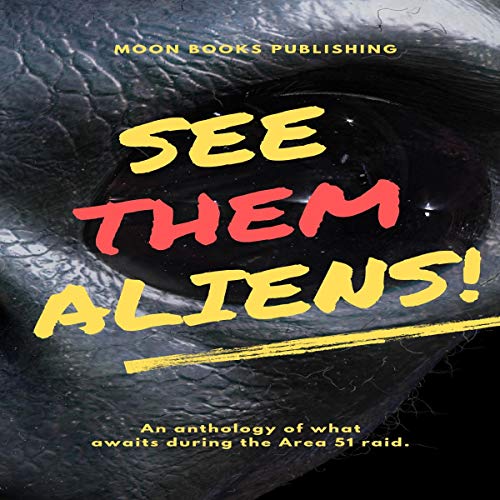 See Them Aliens!
