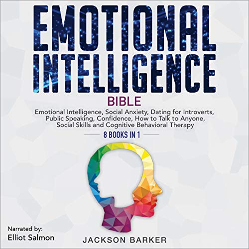Emotional Intelligence Bible by Jackson Barker