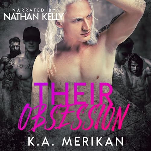Their Obsession: Dark Gay Harem Contemporary Romance