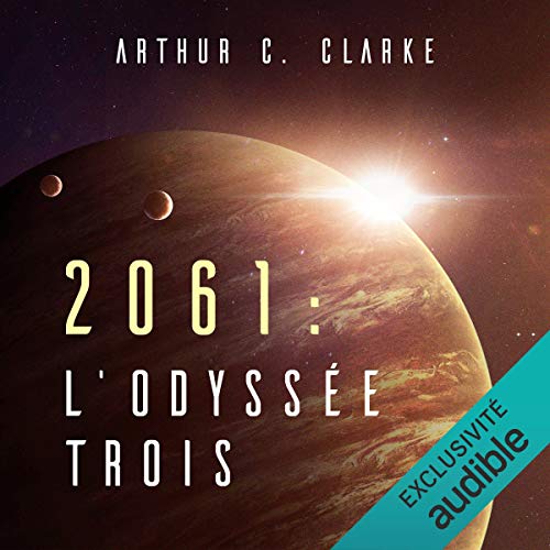 2061. L'Odyssée trois