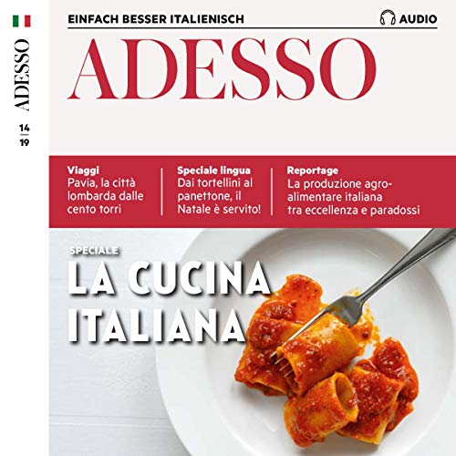 Adesso Audio - Speciale: La cucina italiana. 14/19
