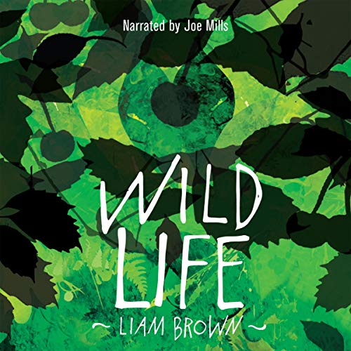 Wild Life by Liam Brown