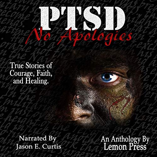 PTSD: No Apologies by Lemon Press