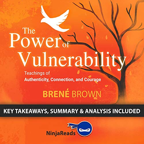 Summary of The Power of Vulnerability