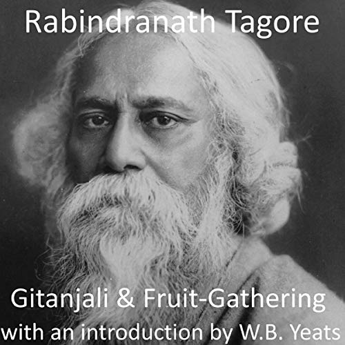 Gitanjali and Fruit-Gathering