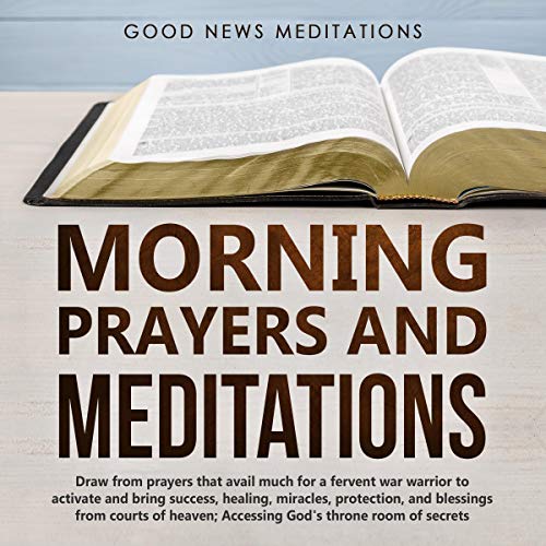 Morning Prayers and Meditations