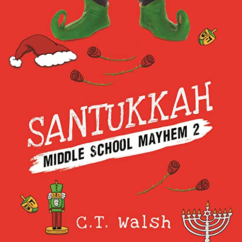 Santukkah! by C.T. Walsh