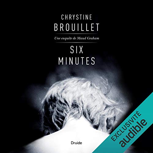 Six Minutes (French Edition)