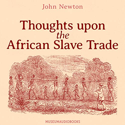Thoughts upon the African Slave Trade