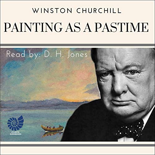 Painting as a Pastime by Winston Churchilll