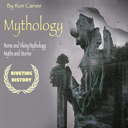Mythology: Norse and Viking Mythology Myths and Stories