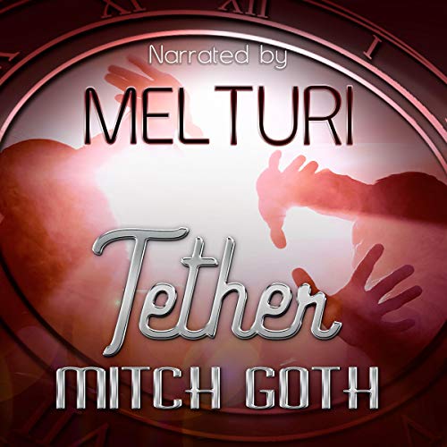 Tether by Mitch Goth