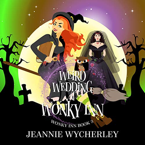 Weird Wedding at Wonky Inn