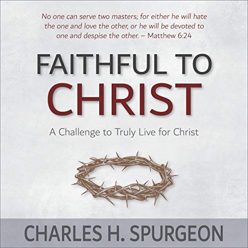 Faithful to Christ