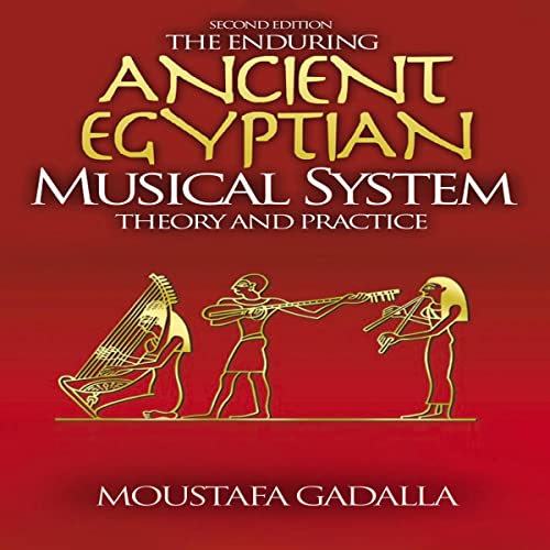 The Enduring Ancient Egyptian Musical System