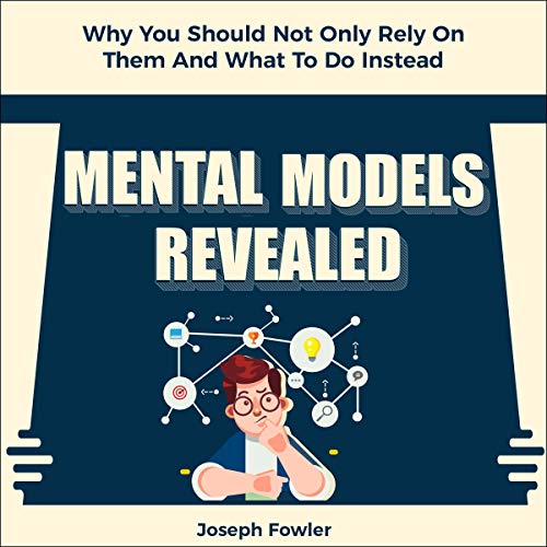 Mental Models Revealed