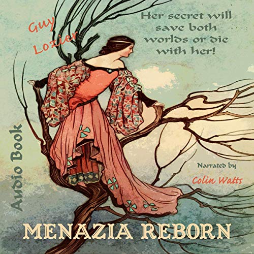 Menazia Reborn by Guy Lozier