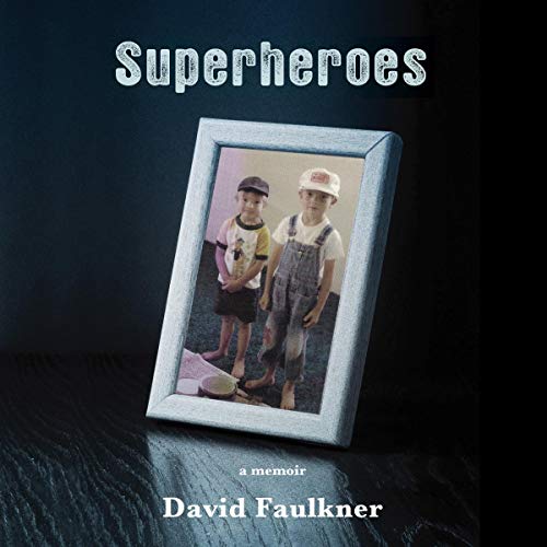 Superheroes by David Faulkner