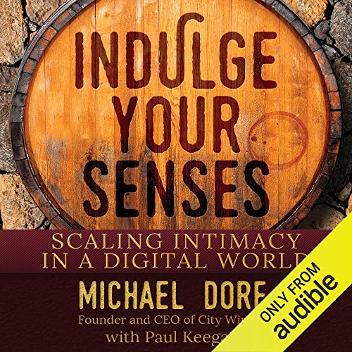 Indulge Your Senses by Michael Dorf
