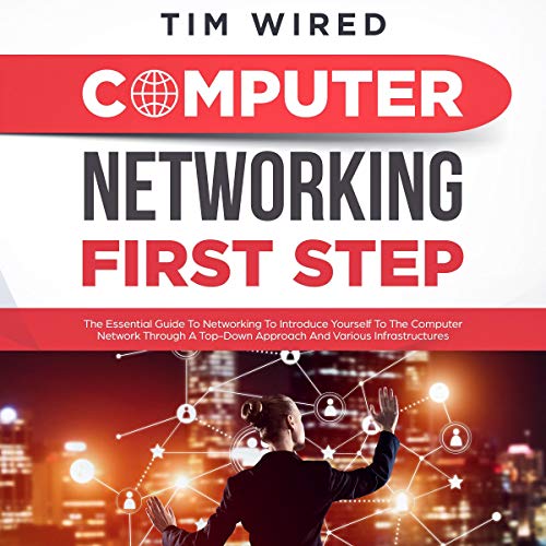 Computer Networking First Step by Tim Wired