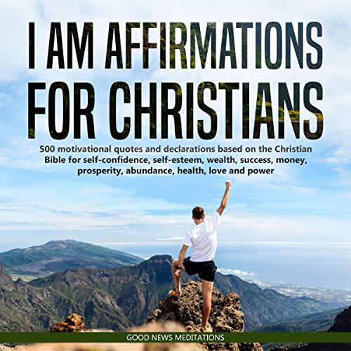 I AM Affirmations for Christians