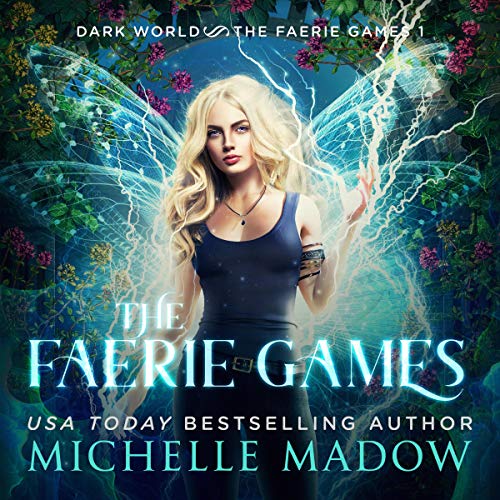 The Faerie Games by Michelle Madow