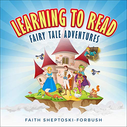 Learning to Read: Fairy Tale Adventures