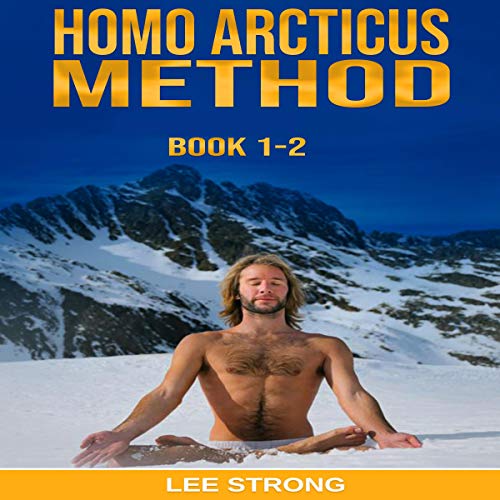 Homo Arcticus Method Series Bundle: Book 1-2