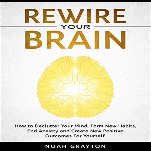Rewire Your Brain