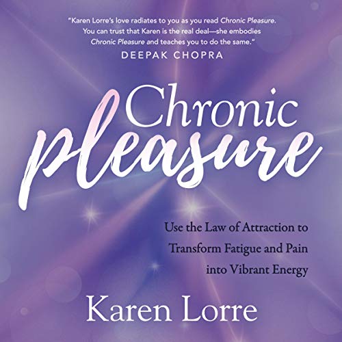Chronic Pleasure by Karen Lorre