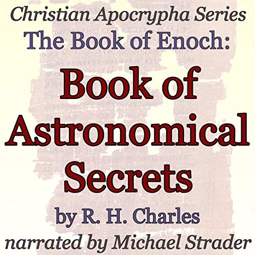 The Book of Enoch: Book of Astronomical Secrets