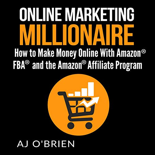 Online Marketing Millionaire by AJ O'Brien