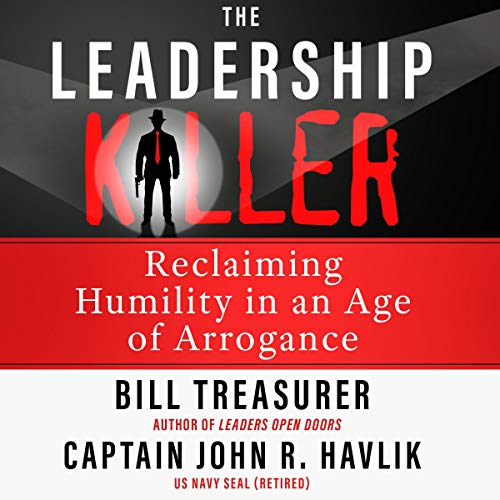 The Leadership Killer by Bill Treasurer