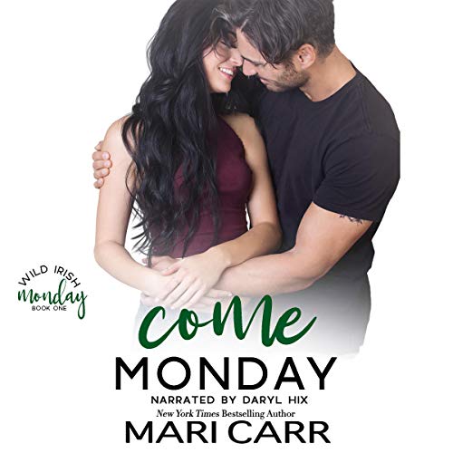 Come Monday by Mari Carr