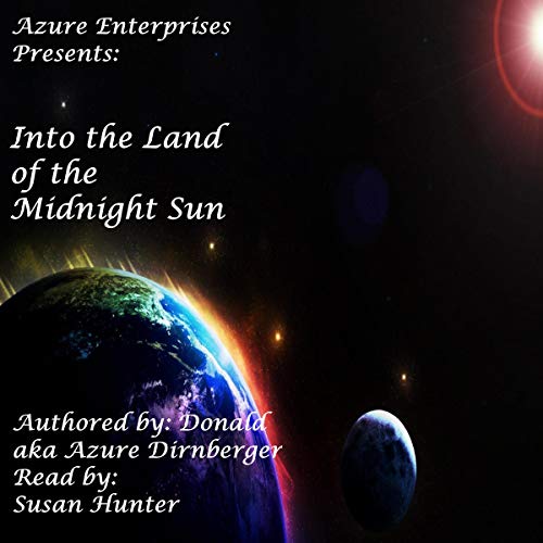 Into the Land of the Midnight Sun