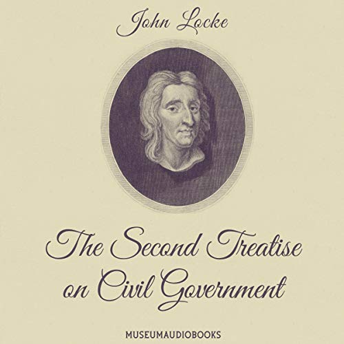 The Second Treatise on Civil Government
