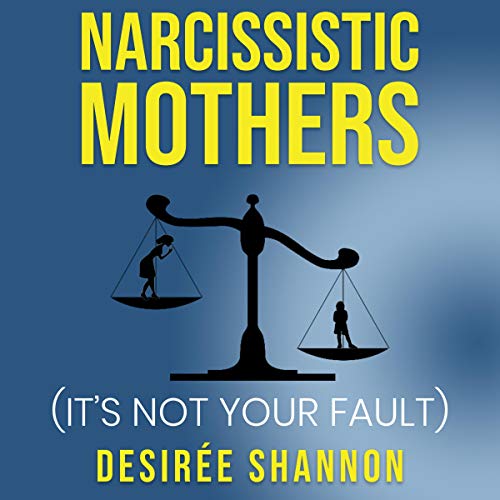 Narcissistic Mothers