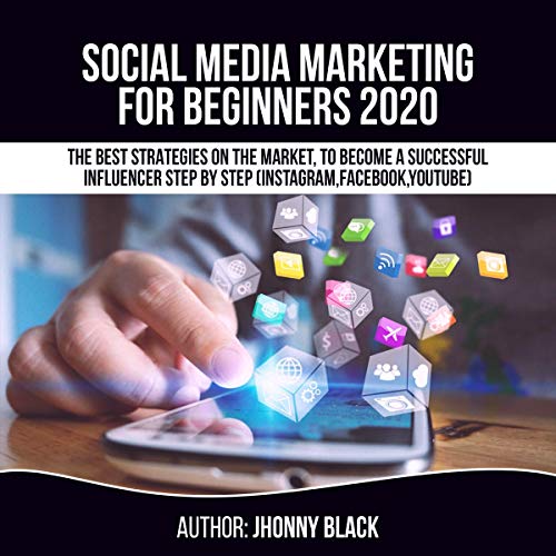 Social Media Marketing for Beginners 2020