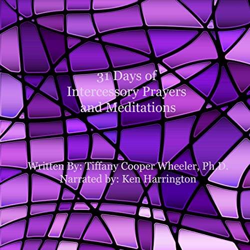 31 Days of Intercessory Prayers and Meditations